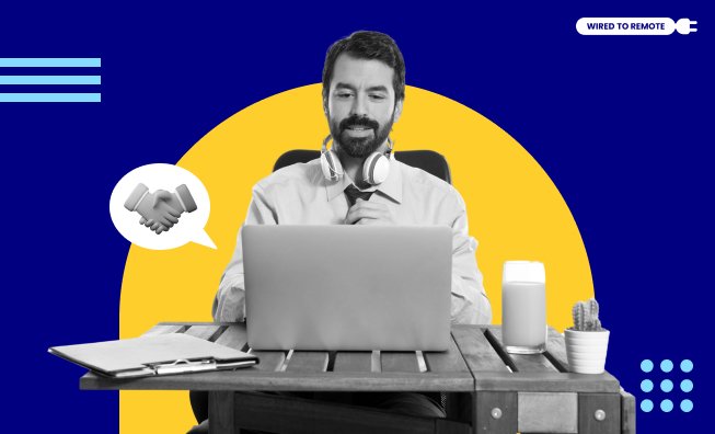 Why Is Relationship Building In A Remote Working Landscape Important