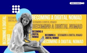Becoming a digital nomad