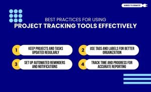 Best Practices for Using Project Tracking Tools Effectively