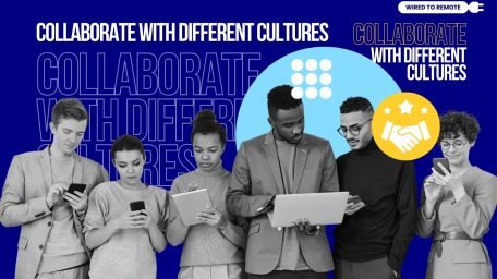How to Collaborate with Different Cultures