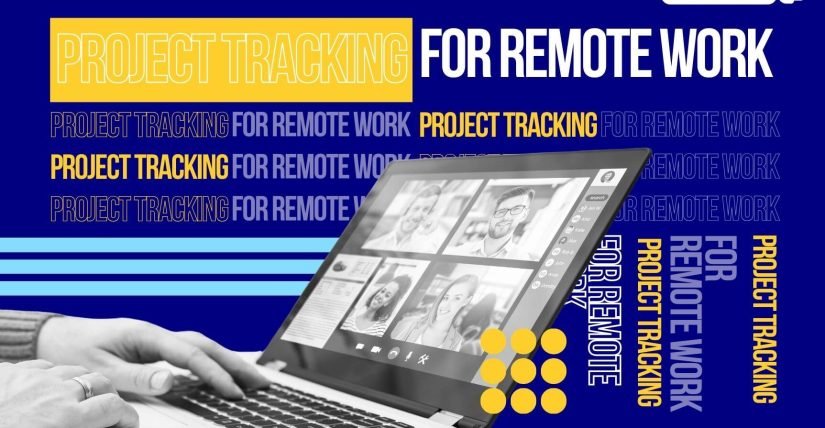 Project tracking for remote work