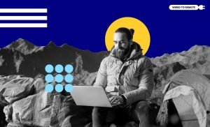 Why Do You Need Digital Nomad Skills