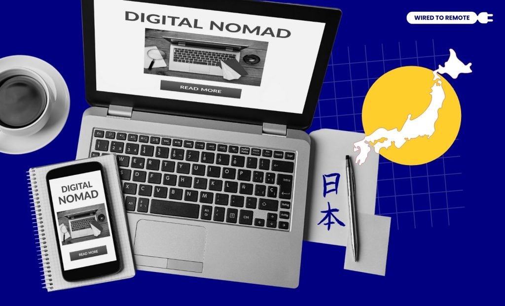 What Is The Japan Digital Nomad Visa