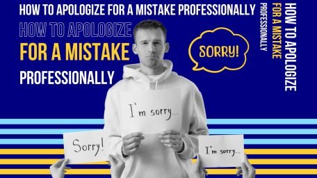 How To Apologize For A Mistake Professionally