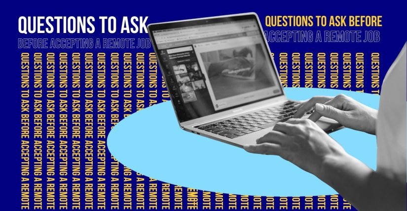 Questions To Ask Before Accepting A Remote Job