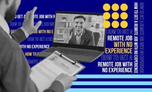 Remote Job With No Experience