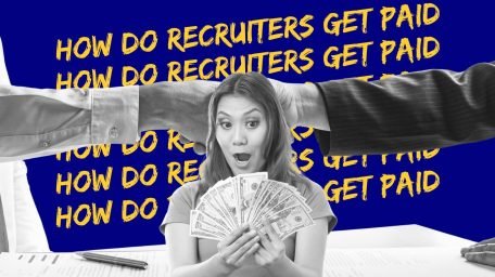 How Do Recruiters Get Paid