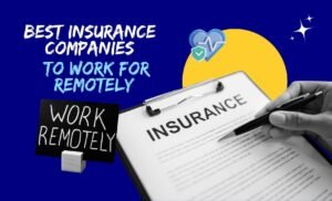 Best Insurance Companies To Work For Remotely