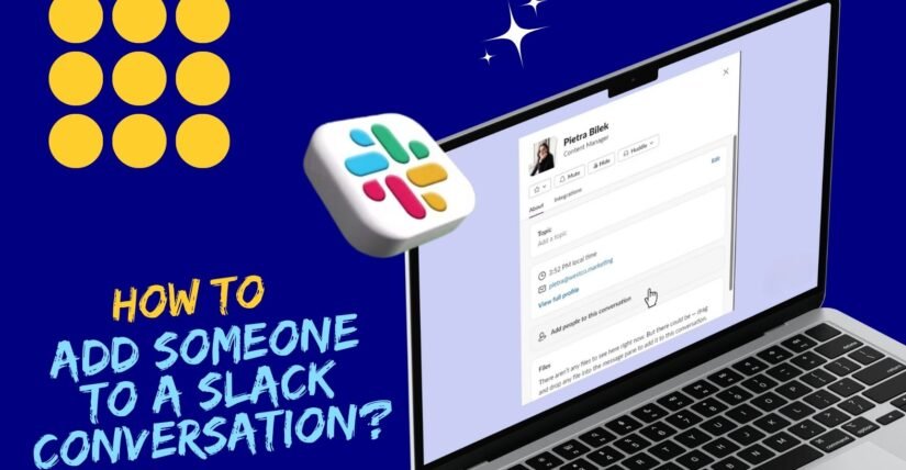 How To Add Someone To A Slack Conversation