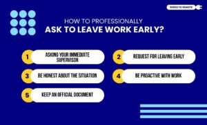 How To Professionally Ask To Leave Work Early