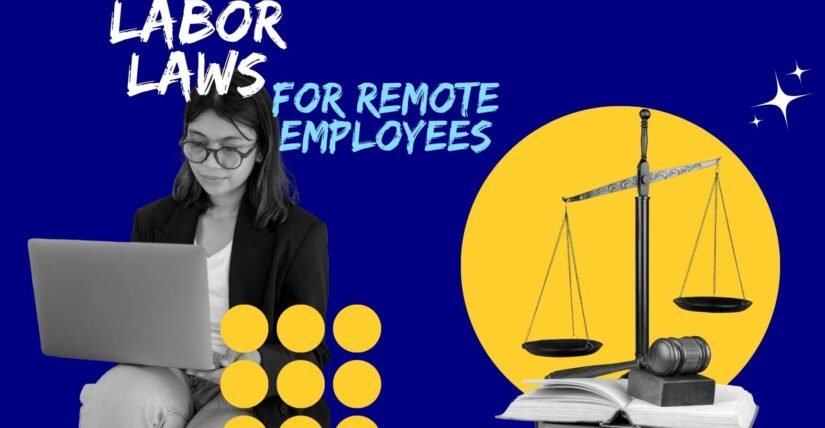 Labor Laws For Remote Employees