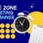 Time zone meeting planner