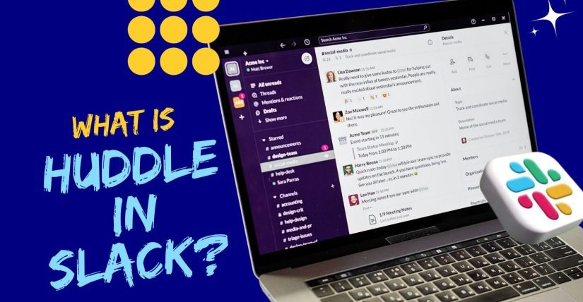 What Is Huddle In Slack A Quick Call To Your Remote Bestie!