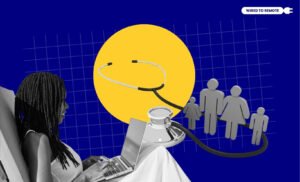 Why Do Remote Workers Need Health Insurance