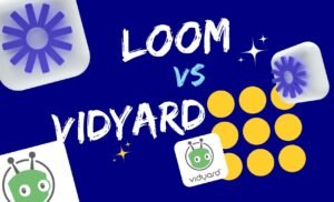Loom vs Vidyard