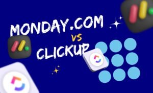 Monday.com vs ClickUp
