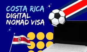 Costa Rica Digital Nomad Visa