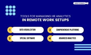 Tools For Managing HR Analytics In Remote Work Setups