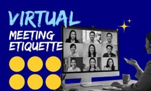 Virtual Meeting Etiquette