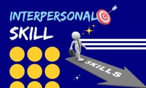 Interpersonal skills