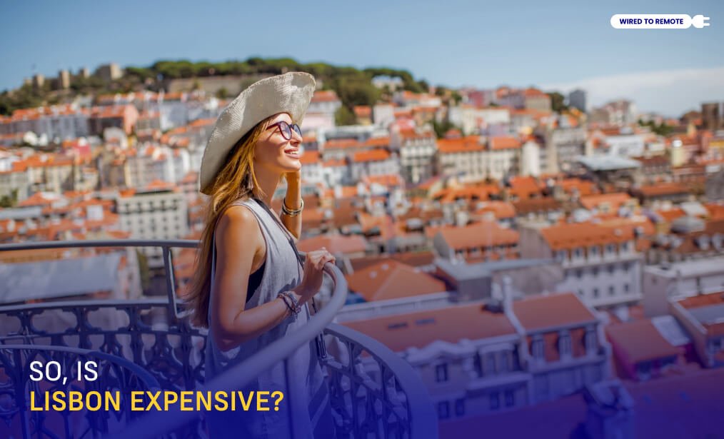 So, Is Lisbon Expensive