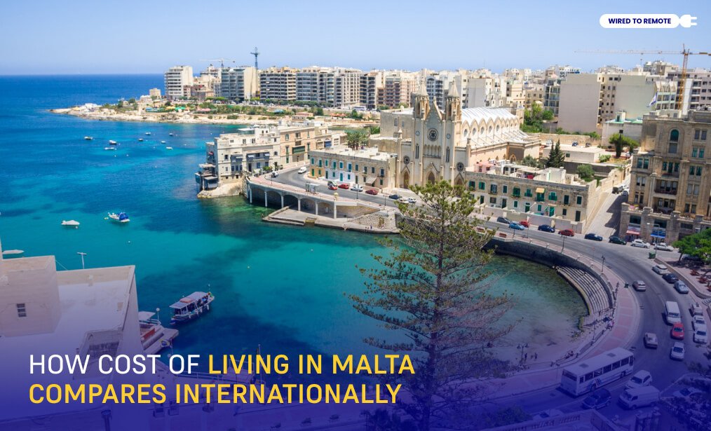 How Cost Of Living In Malta Compares Internationally